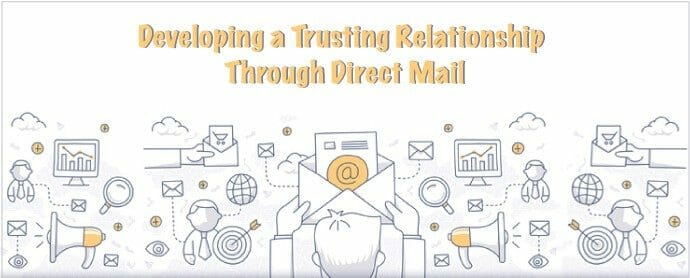 4 Direct Mail Marketing Strategies for Developing Trust