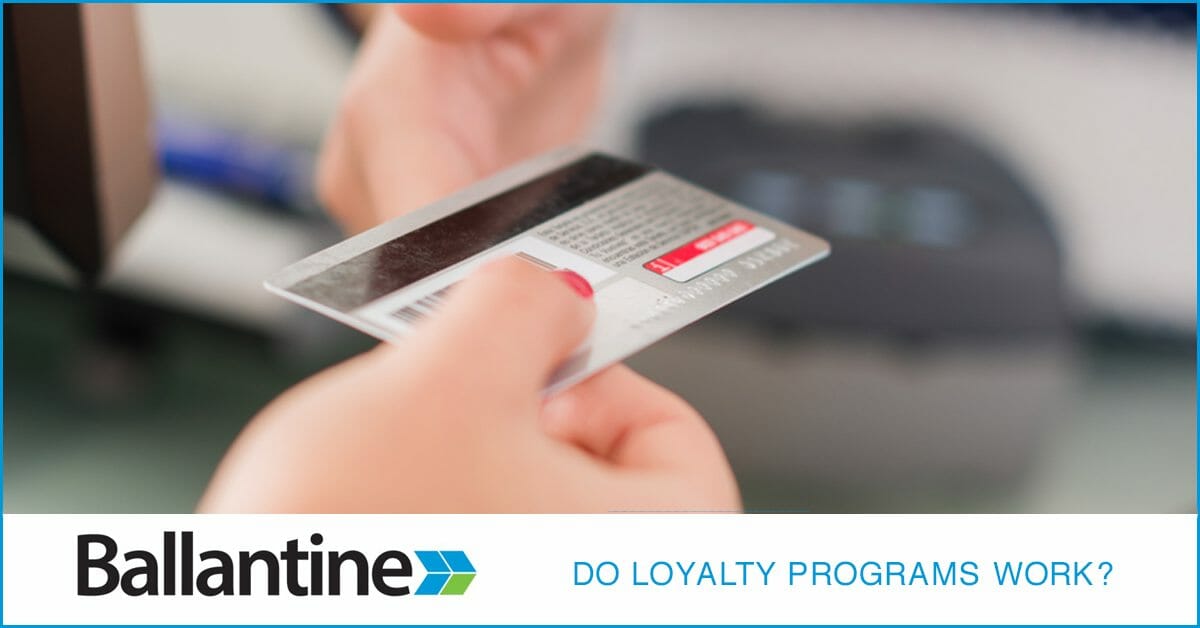 With an Effective Marketing Plan, Do Customer Loyalty Programs Really Work?