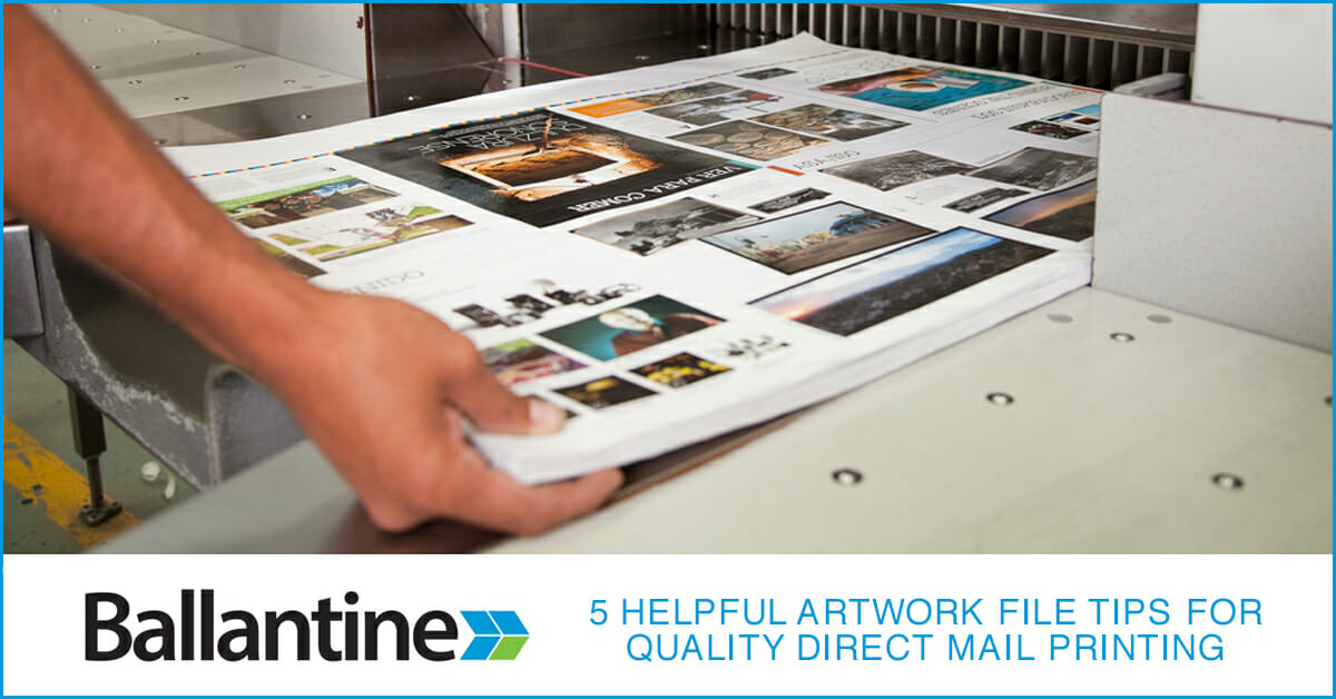 5 Artwork File Tips For Quality Direct Mail Printing